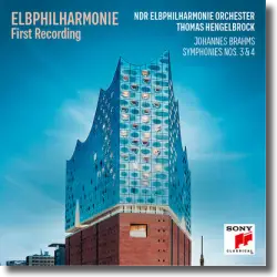 Cover: NDR Elbphilharmonie Orchester - Elbphilharmonie - Die erste Aufnahme: Brahms Sinfonien 3 & 4