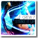 Cover:  Crew 7 - Strike It Up