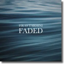 Cover: Firas Tarhini - Faded