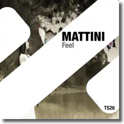 Cover: MATTINI - Feel