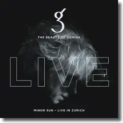 Cover: The Beauty Of Gemina - Minor Sun - Live In Zurich