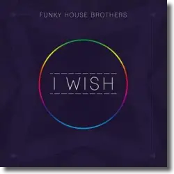 Cover: Funky House Brothers - I Wish