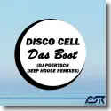 Cover:  Disco Cell - Das Boot (DJ Poertsch Deep House Remixes)
