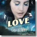 Cover:  Lana Del Rey - Love