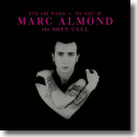 Marc Almond - Hits And Pieces - The Best Of Marc Almond And Soft Cell