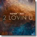 Cover: DJ Premier & Miguel - 2 Lovin U