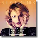 Cover:  Julia Buchner - Fr immer und jetzt (Harris & Ford Edit)