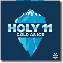 Cover: Holy 11 - Cold As Ice