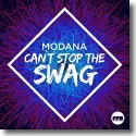 Modana - Can't Stop The Swag