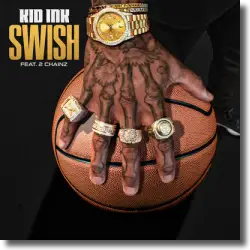 Cover: Kid Ink feat. 2 Chainz - Swish