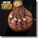 Cover:  Kid Ink feat. 2 Chainz - Swish