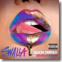 Jason Derulo feat. Nicki Minaj & Ty Dolla $ign - Swalla