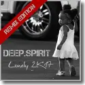 Cover:  Deep.Spirit - Lonely 2K17 (Remix Edition)
