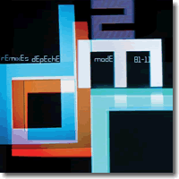 Cover: Depeche Mode - Remixes 2: 81-11