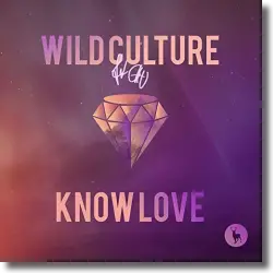 Cover: Wild Culture feat. Chu - Know Love