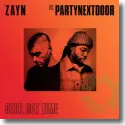 Zayn feat. PartyNextDoor - Still Got Time