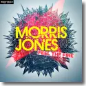 Morris Jones - Feel The Fire