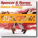 Spencer & Romez feat. James Stefano - Dance Energy