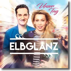 Cover: Elbglanz - Unser Tag