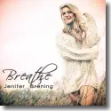 Jenifer Brening - Breathe