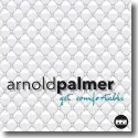 Arnold Palmer - Get Comfortable