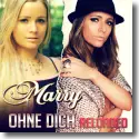 Cover:  Marry - Ohne Dich (Reloaded)