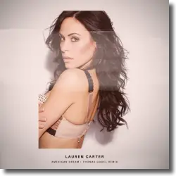 Cover: Lauren Carter - American Dream  (Thomas Godel Remix)