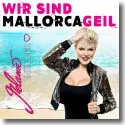 Cover:  Melanie Mller - Wir sind Mallorcageil