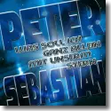 Peter Sebastian - Was soll ich ganz allein mit unserm Stern