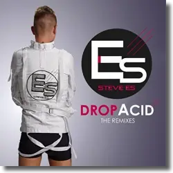 Cover: Steve Es - Drop Acid