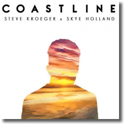 Cover: Steve Kroeger feat. Skye Holland - Coastline