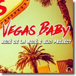 Cover: Ren de la Mon & Slin Project - Vegas Baby