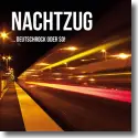 Cover:  Nachtzug - ...Deutschrock oder so