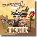 DJ Ostkurve feat. Jli - Freunde