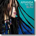Amanda feat. Sido - Blau