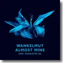Cover:  Wankelmut feat. Charlotte OC - Almost Mine