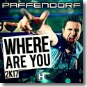 Paffendorf - Where Are You 2k17