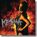Ke$ha - Blow