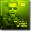 Cover: Willi Wedel - Mallorca Party Krieger