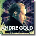 Cover:  Andre Gold - Und wenn ich geh...