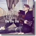 Cover:  Vincent Gross - Du Du Du