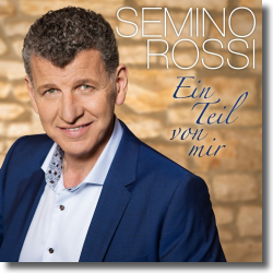 Cover: Semino Rossi - Ein Teil von mir