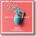 Cover:  Kato & Sigala feat. Hailee Steinfeld - Show You Love