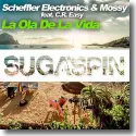 Scheffler Electronics & Mossy feat. C.R. Easy - La Ola De La Vida
