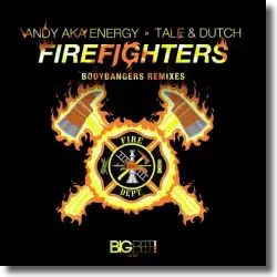 Cover: Andy aka Energy x Tale & Dutch - Firefighters