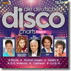 Cover: Die Deutschen Disco Charts Folge 6 - Various Artists