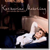 Cover: Katharine Mehrling - Am Rande der Nacht