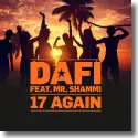Dafi feat. Mr Shammi - 17 Again
