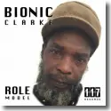 Bionic Clarke - Role Model