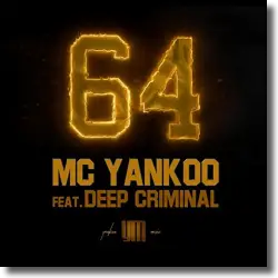 Cover: MC Yankoo feat. Deep Criminal - 64